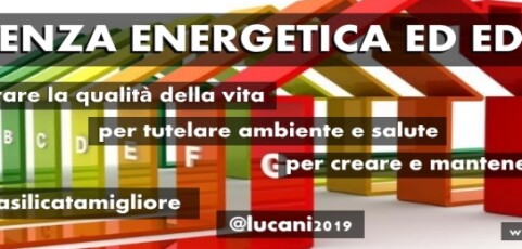 Efficienza energetica ed edilizia: per migliorare la qualità della vita, per tutelare ambiente e salute, per creare e mantenere il lavoro